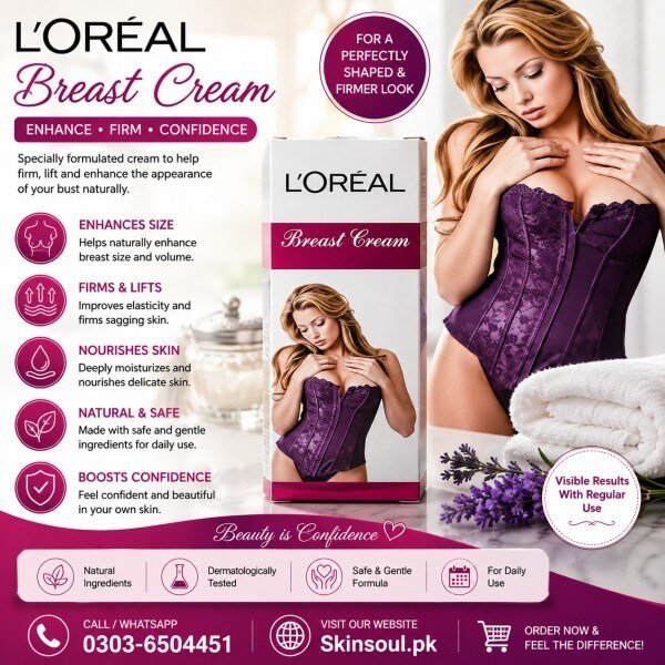 Loreal Breast Enlargement Cream In Pakistan